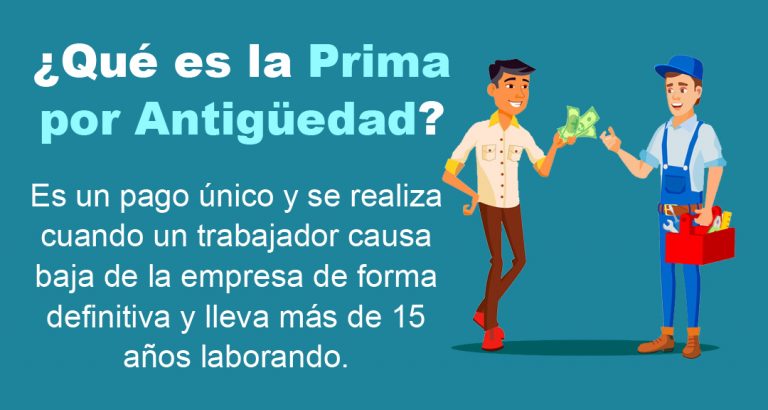 Qué es la Prima de Antigüedad y Cómo se Paga