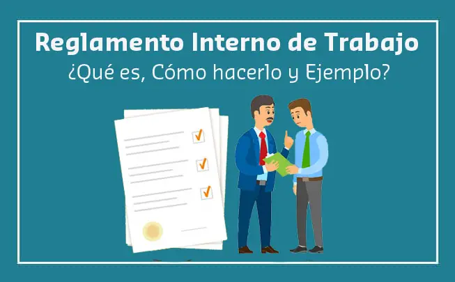 Lee más sobre el artículo Reglamento Interno de Trabajo ¿Qué es y cómo hacerlo?