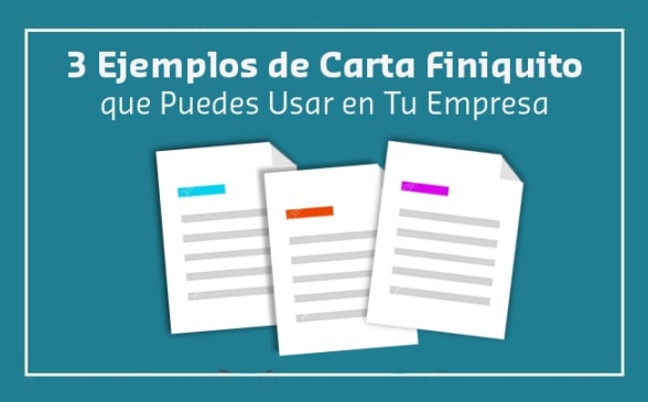 ▷ 3 Ejemplos de Carta Finiquito [Texto Descargable]