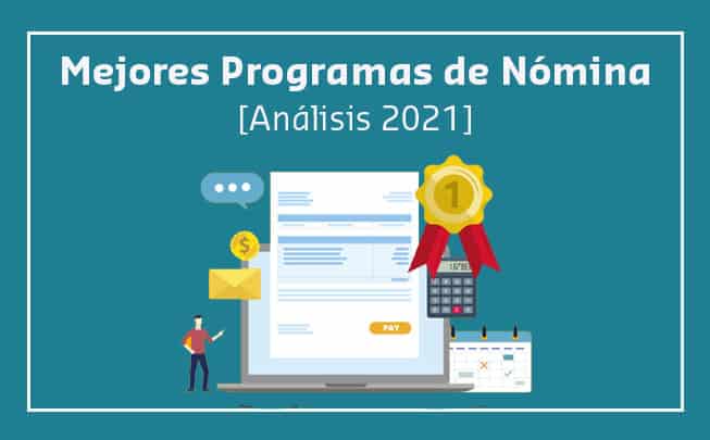 Lee más sobre el artículo Los Mejores Programas de Nómina en México [Análisis]
