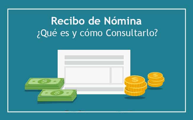 Lee más sobre el artículo Recibo de Nómina ¿Qué es y Cómo Consultarlo?