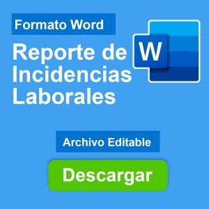 Reporte de Incidencias Laborales (Con ejemplo descagable)