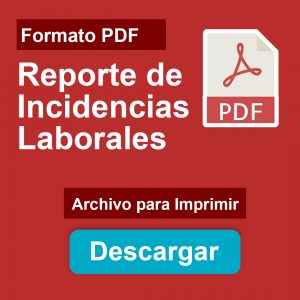 Reporte de Incidencias Laborales (Con ejemplo descagable)