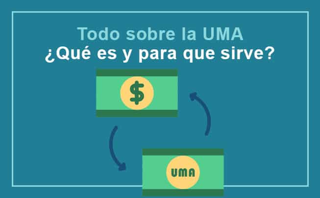 Lee más sobre el artículo UMA Qué es, para qué sirve y cómo se usa