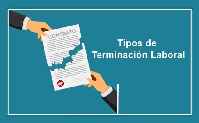 Lee más sobre el artículo Tipos de Terminación Laboral y sus implicaciones