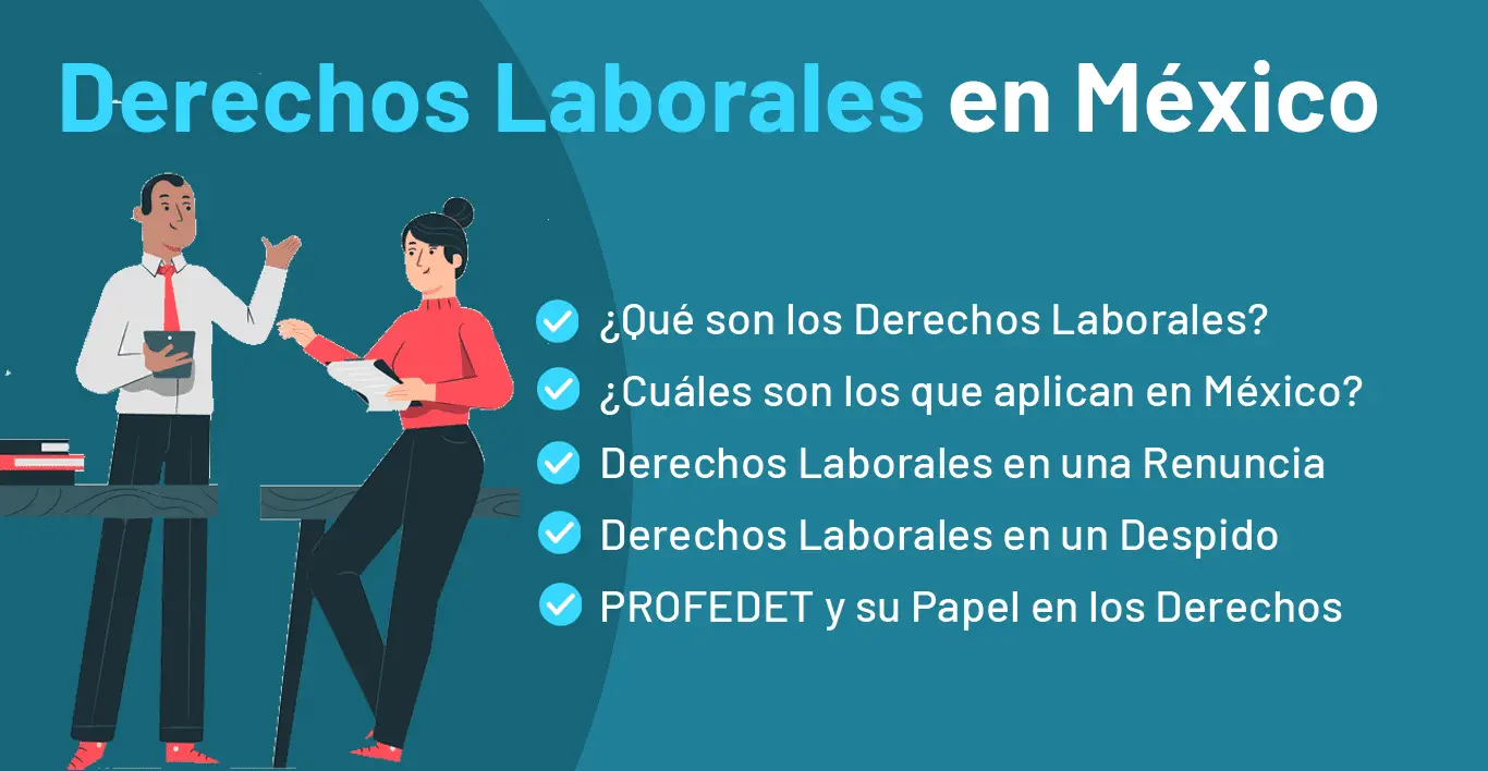 Lee más sobre el artículo Derechos Laborales en México. Tipos y cómo Aplican