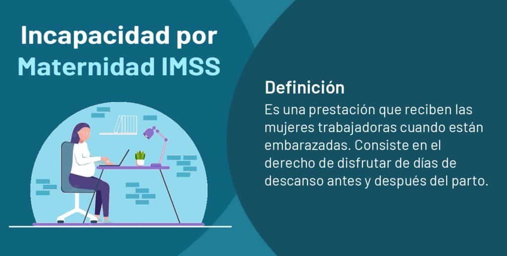 Incapacidad por Maternidad IMSS
