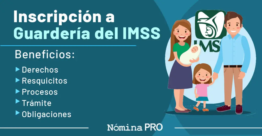 Beneficios de la Inscripción a Guardería del IMSS