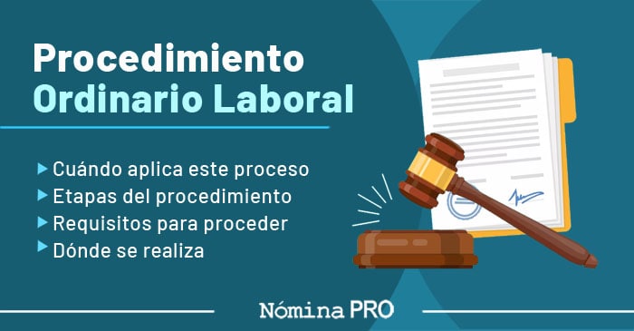 Lee más sobre el artículo Procedimiento Ordinario Laboral. Qué es y Cuando Aplica