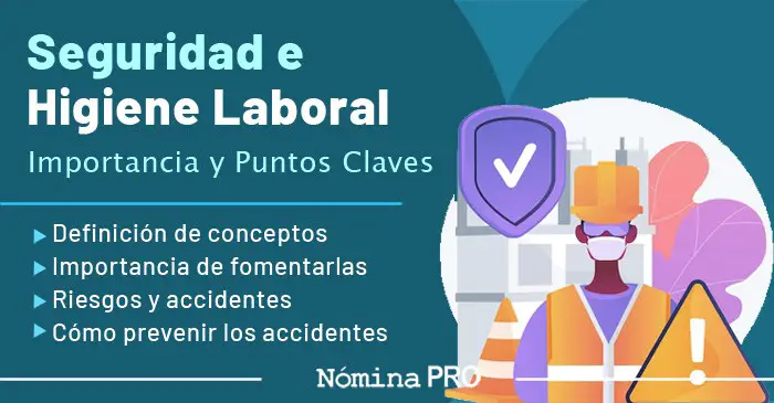 Lee más sobre el artículo Seguridad e Higiene Laboral. Importancia y Puntos Claves