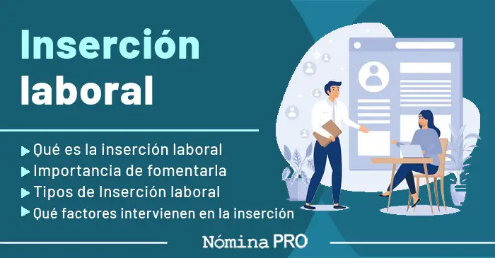 Lee más sobre el artículo Inserción laboral. Clave en el Reclutamiento de Trabajadores